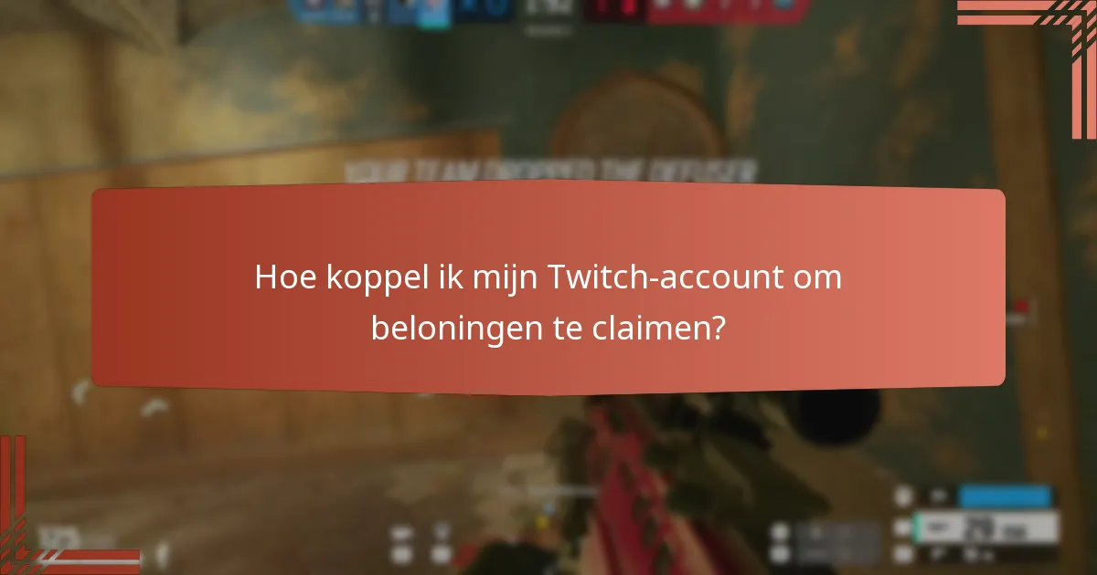 Hoe koppel ik mijn Twitch-account om beloningen te claimen?