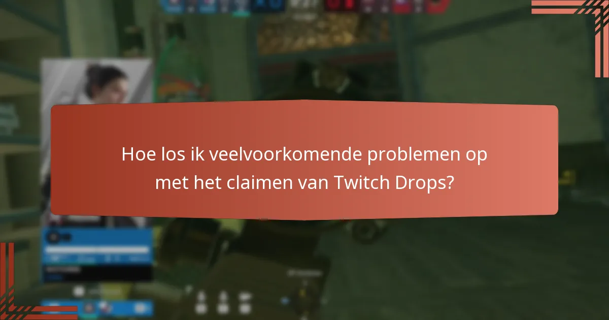 Wat zijn de verschillende soorten beloningen die beschikbaar zijn via Twitch Drops?