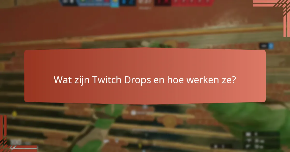 Hoe verhouden Twitch Drops zich tot andere beloningssystemen?