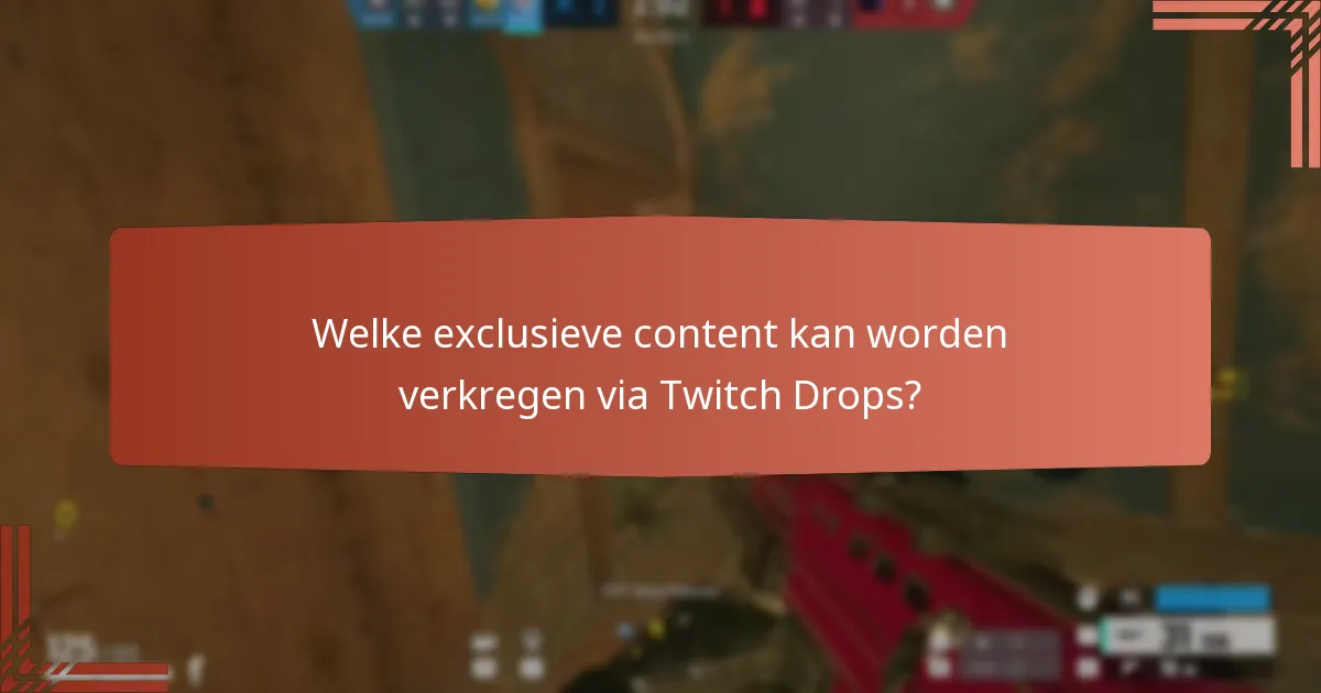 Hoe verbeteren Twitch Drops de gameplay?